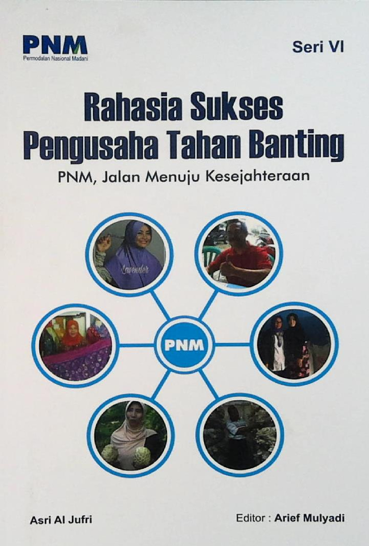Rahasia Sukses Pengusaha Tahan Banting